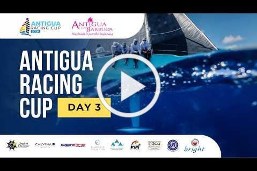 Antigua Racing Cup Day 3 video highlights: Squalls, Sunshine & Sparkling Racing